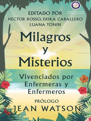 cover image of Milagros y Misterios Vivenciados por Enfermeras y Enfermeros